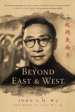 Beyond East and West (eBook, ePUB) - Wu, John C. H.