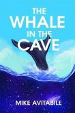 The Whale in the Cave (eBook, ePUB)