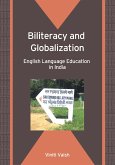 Biliteracy and Globalization (eBook, PDF)