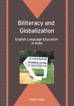 Biliteracy and Globalization (eBook, PDF) - Vaish, Viniti