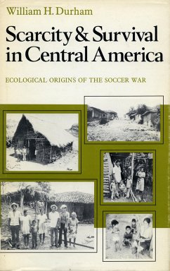 Scarcity and Survival in Central America (eBook, ePUB) - Durham, William H.