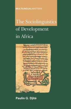 The Sociolinguistics of Development in Africa (eBook, PDF) - Djité, Paulin G.