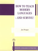How to Teach Modern Languages - and Survive! (eBook, PDF)