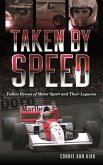 Taken by Speed (eBook, ePUB) Taken by Speed (eBook, ePUB)