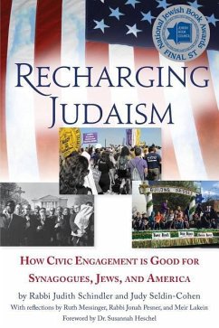 Recharging Judaism: How Civic Engagement is Good for Synagogues, Jews, and America - Schindler, Judith; Seldin-Cohen, Judith