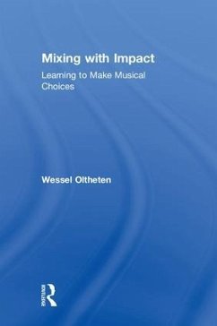 Mixing with Impact - Oltheten, Wessel
