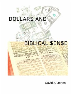 Dollars and Biblical Sense - Jones, David A.