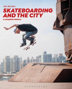 Skateboarding and the City - Borden, Professor Iain (University College London, UK)