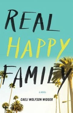 Real Happy Family - Wolfson Widger, Caeli