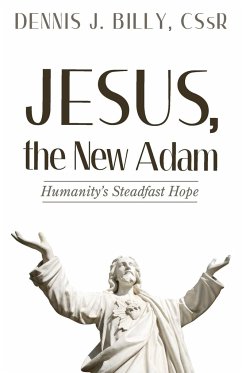 Jesus, the New Adam - Billy, Dennis J. Cssr