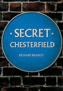 Secret Chesterfield - Bradley, Richard