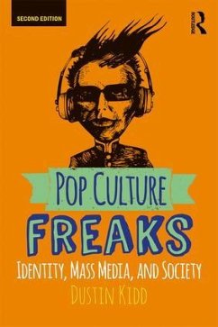 Pop Culture Freaks - Kidd, Dustin