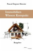Immobilien Wissen Kompakt (eBook, ePUB) Immobilien Wissen Kompakt (eBook, ePUB)