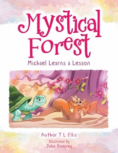 Mystical Forest: Michael Learns a Lesson - Ellis, Author T. L.