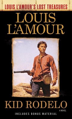 Kid Rodelo (Louis l'Amour's Lost Treasures) - L'amour, Louis