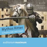 Mythos Ritter - 10 populäre Irrtümer (Ungekürzt) (MP3-Download)