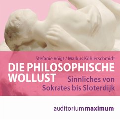 Die philosophische Wollust (Ungekürzt) (MP3-Download) - Köhlerschmidt, Markus; Voigt, Stefanie