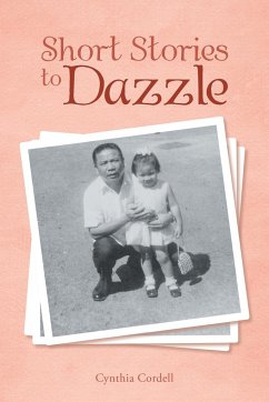 Short Stories to Dazzle - Cordell, Cynthia