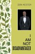 I Am Not Disadvantaged - Bild 1