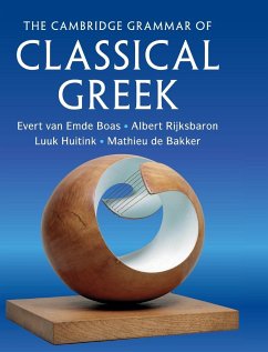 The Cambridge Grammar of Classical Greek - Emde Boas, Evert van; Rijksbaron, Albert; Huitink, Luuk