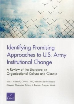 Identifying Promising Approaches to U.S. Army Institutional Change - Meredith, Lisa S; Sims, Carra S; Batorsky, Benjamin Saul