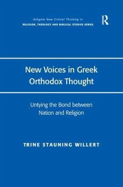 New Voices in Greek Orthodox Thought - Willert, Trine Stauning