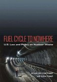 Fuel Cycle to Nowhere (eBook, PDF)