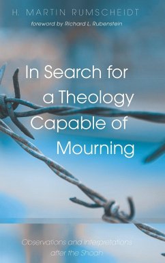 In Search for a Theology Capable of Mourning - Rumscheidt, H. Martin