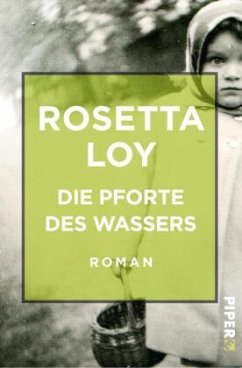 Die Pforte des Wassers - Loy, Rosetta