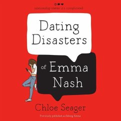 Dating Disasters of Emma Nash - Seager, Chloe
