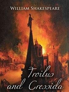 Troilus and Cressida (eBook, ePUB) - Shakespeare, William