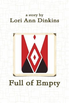 Full of Empty - Dinkins, Lori Ann