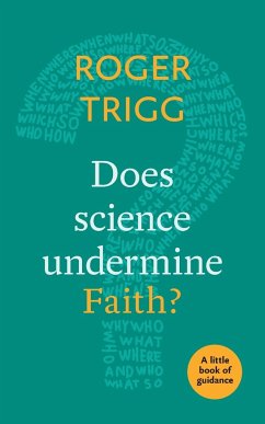 Does Science Undermine Faith? - Trigg, Professor Roger