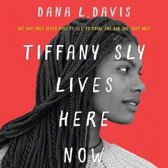 Tiffany Sly Lives Here Now - Davis, Dana L.