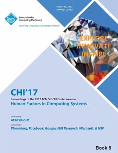 CHI 17 CHI Conference on Human Factors in Computing Systems Vol 9 - Chi 17 Chi Conference Committee
