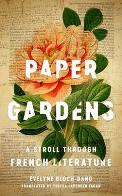 Paper Gardens - Bloch-Dano, Evelyne