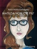 Matilda non c'è più (eBook, ePUB)