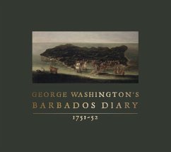 George Washington's Barbados Diary, 1751-52 - Washington, George