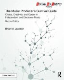 The Music Producer's Survival Guide