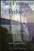 San Francisco Prelude