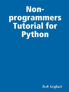 Non-programmers Tutorial for Python - Cogliati, Josh