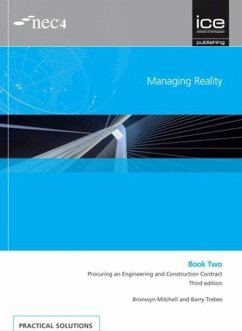 Managing Reality, Third edition. Book 2: Procuring an Engineering and Construction Contract - Trebes, Barry; Mitchell, Bronwyn