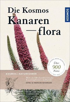 Die Kosmos-Kanarenflora - Schönfelder, Peter;Schönfelder, Ingrid