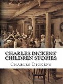 Charles Dickens' Children Stories (eBook, ePUB)