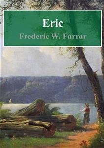 Eric (eBook, PDF) - William Farrar, Frederic