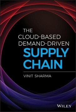 The Cloud-Based Demand-Driven Supply Chain - Sharma, Vinit