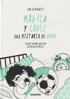 Mágico y Cádiz. Una historia de amor - Palomo Cousido, Jaime