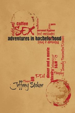 Adventures in Bachelorhood - Stoker, Jeffrey