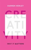 Creativity: Why It Matters