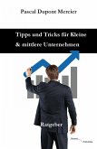 Tipps und Tricks für Kleine und mittlere Unternehmen (eBook, ePUB)